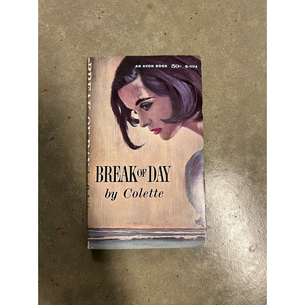 BREAK OF DAY‎ by Colette 1961 Avon Books - Paperback G-1174